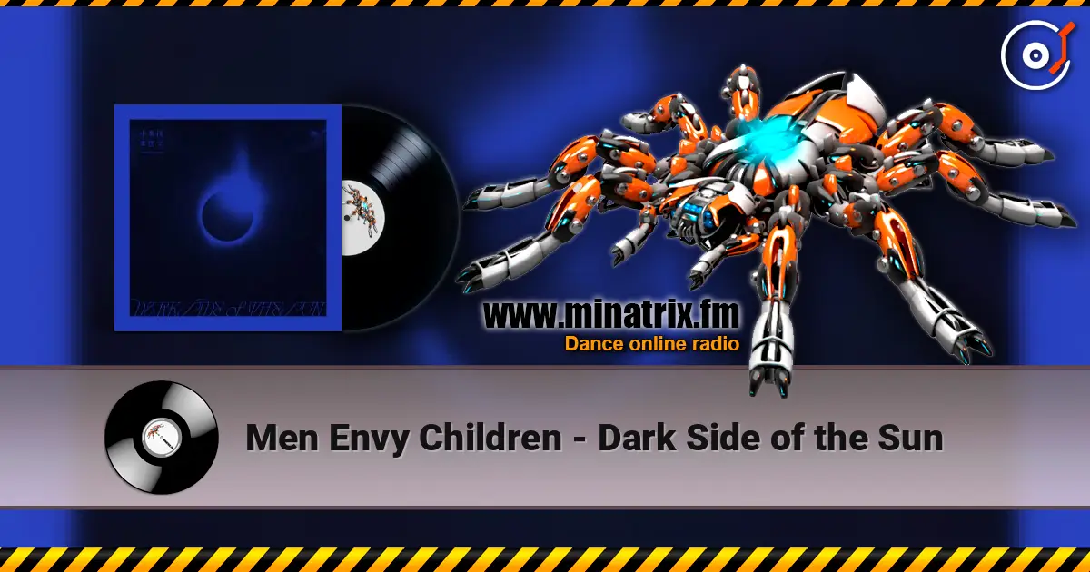 Men Envy Children - Dark Side of the Sun слухати онлайн у високій якості | Minatrix.FM