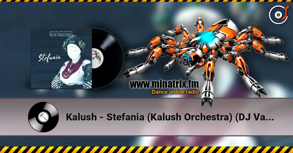 Kalush - Stefania (Kalush Orchestra) (DJ Vadon Remix) ������� ���������