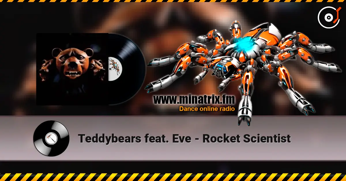 Teddybears feat. Eve - Rocket Scientist ������� ���������