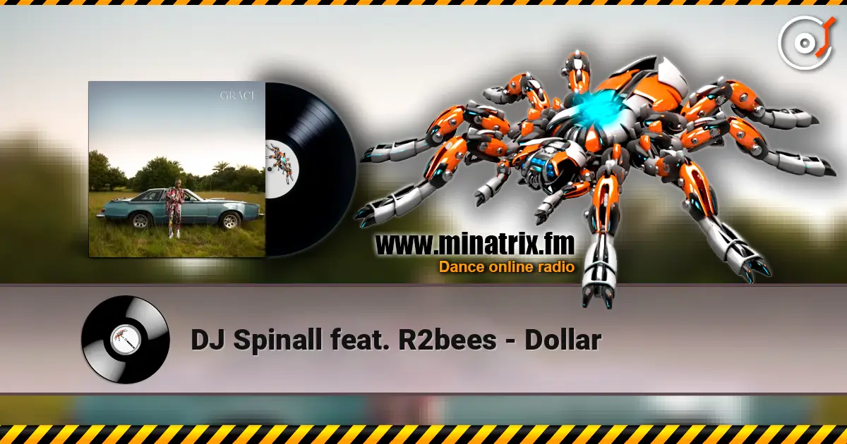 DJ Spinall feat. R2bees - Dollar ������� ���������