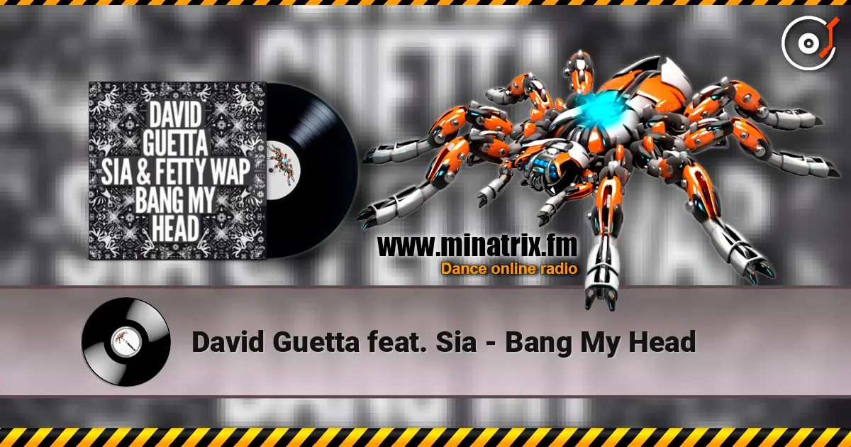 David Guetta feat. Sia - Bang My Head ������� ���������