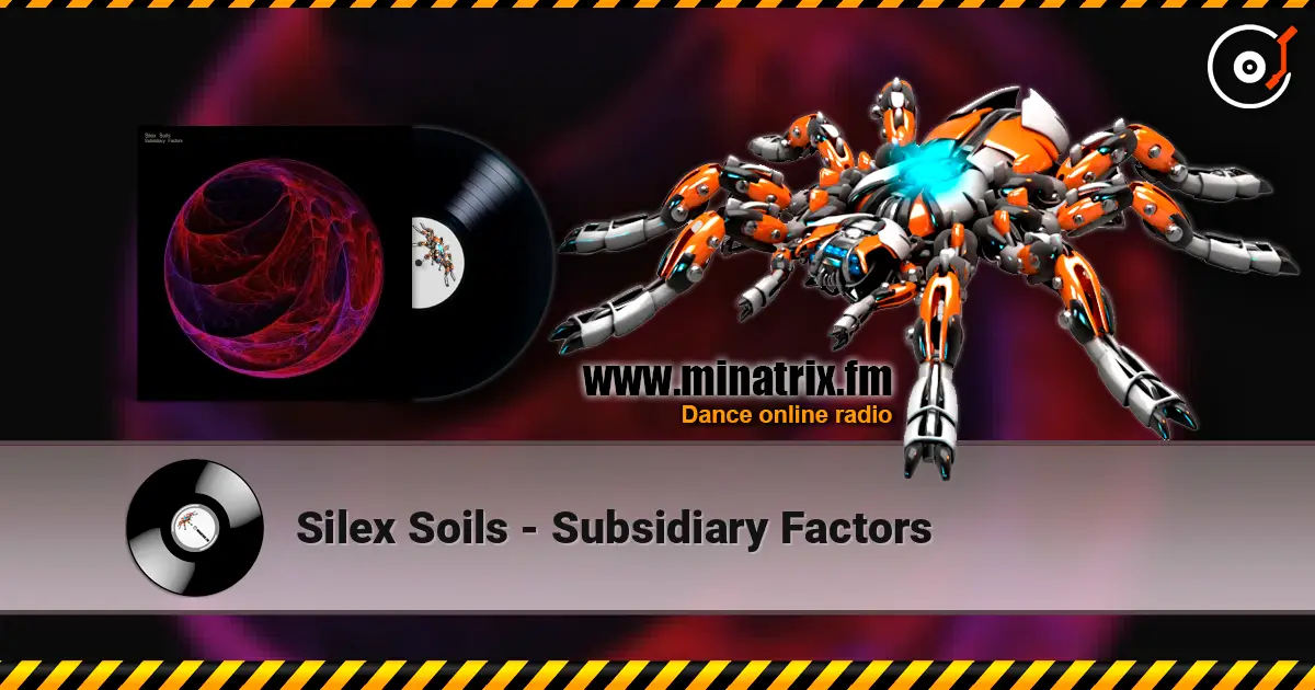 Silex Soils - Subsidiary Factors ������� ���������