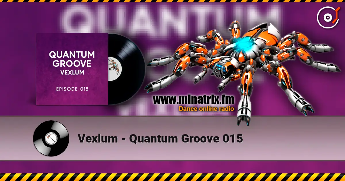 Vexlum - Quantum Groove 015 ������� ���������