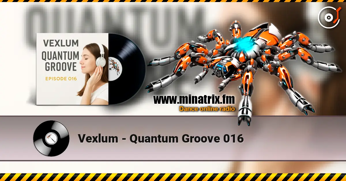 Vexlum - Quantum Groove 016 ������� ���������