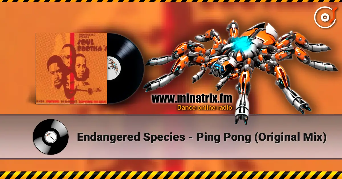 Endangered Species - Ping Pong (Original Mix) ������� ���������