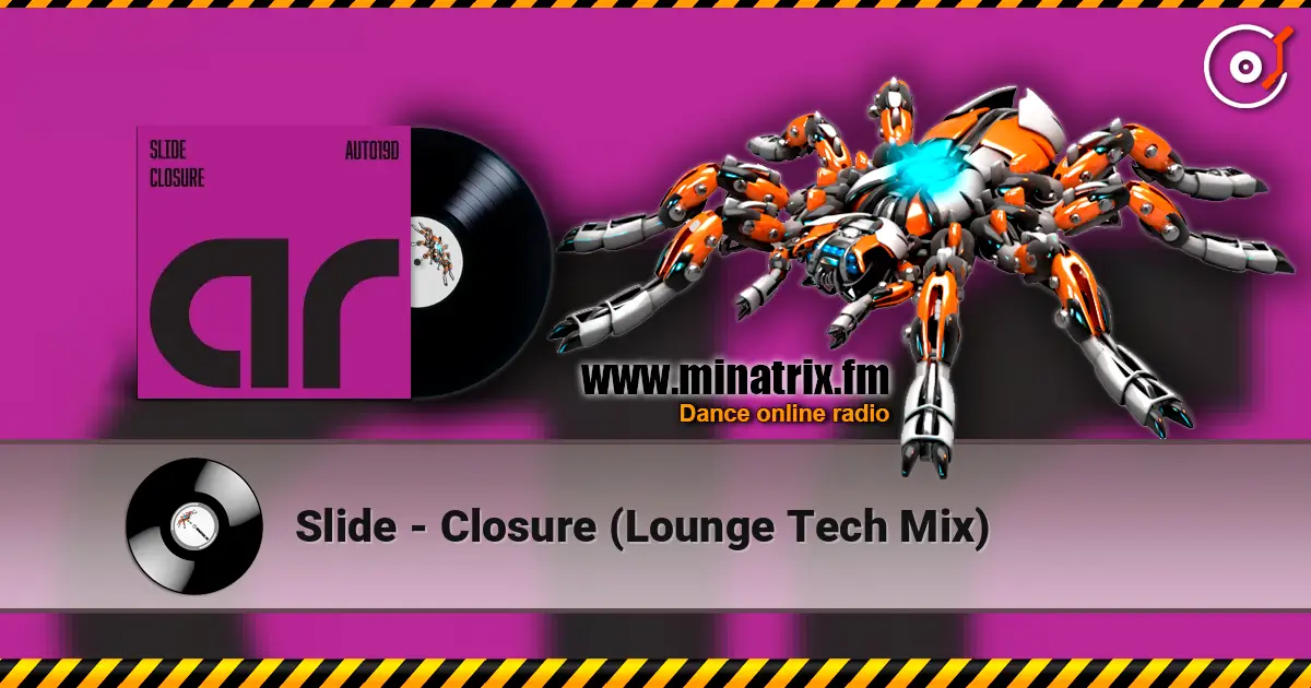 Slide - Closure (Lounge Tech Mix) ������� ���������