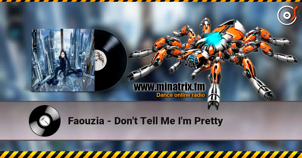 Faouzia - Don't Tell Me I'm Pretty слухати онлайн у високій якості | Minatrix.FM
