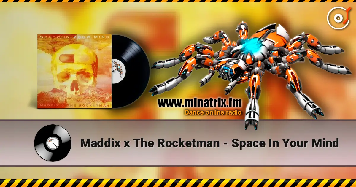 Maddix x The Rocketman - Space In Your Mind ������� ���������