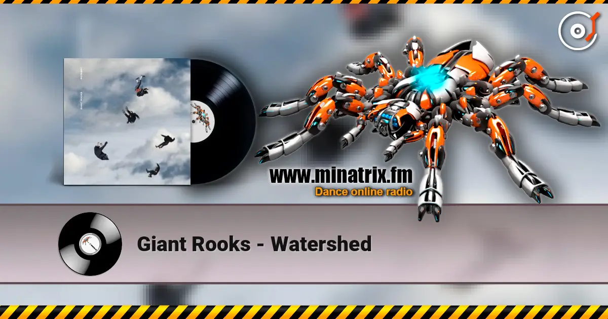 Giant Rooks - Watershed ������� ���������