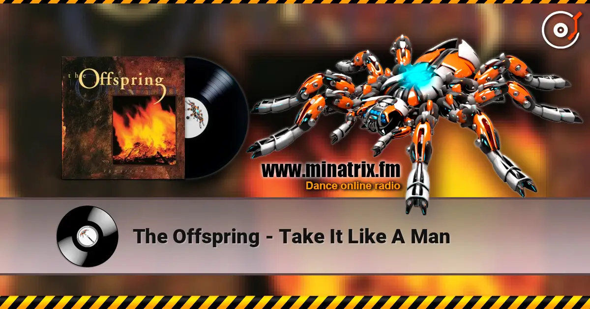 The Offspring - Take It Like A Man ������� ���������