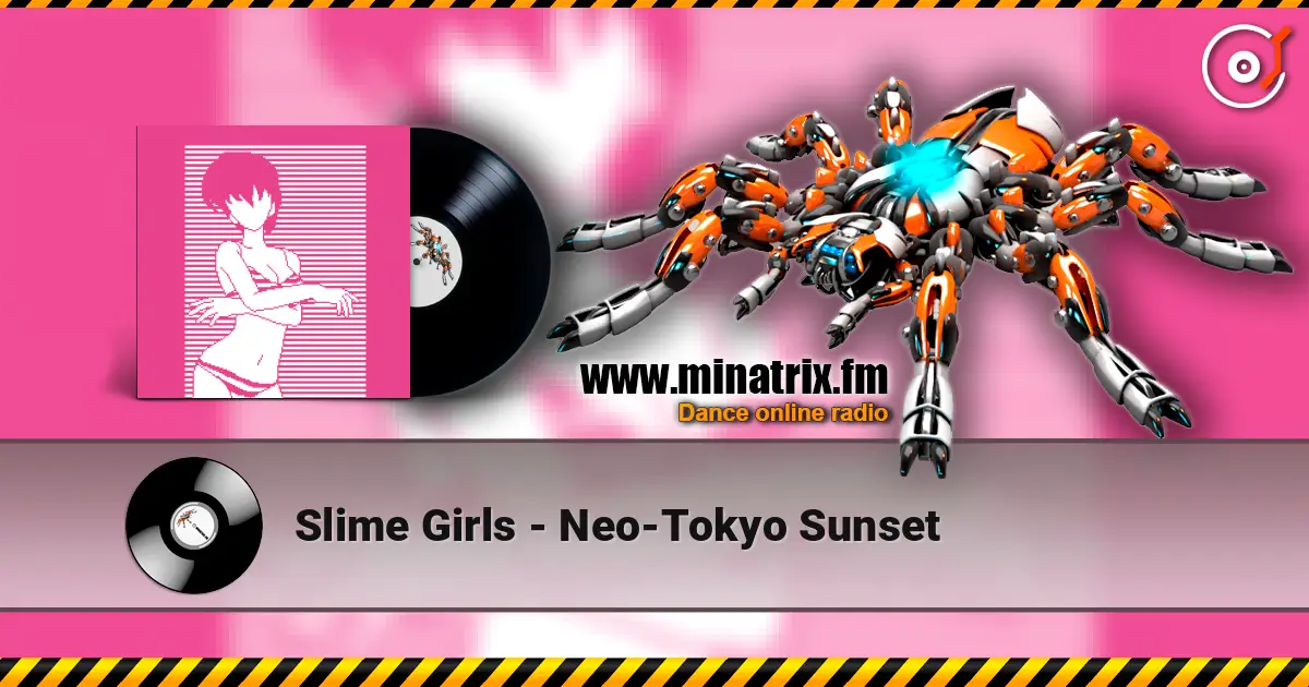 Slime Girls - Neo-Tokyo Sunset ������� ���������
