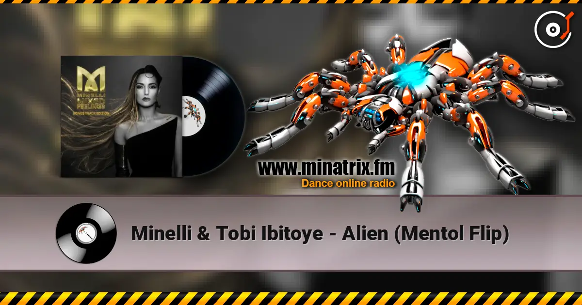 Minelli & Tobi Ibitoye - Alien (Mentol Flip) ������� ���������
