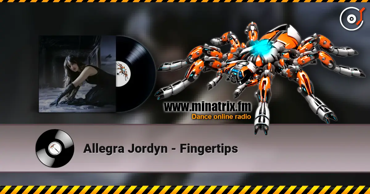 Allegra Jordyn - Fingertips слухати онлайн у високій якості | Minatrix.FM