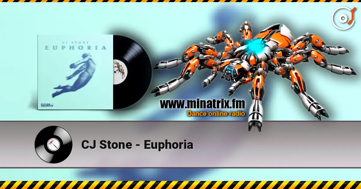 CJ Stone - Euphoria слухати онлайн у високій якості | Minatrix.FM