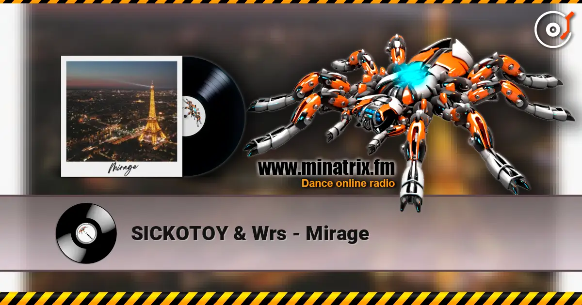 SICKOTOY & Wrs - Mirage слухати онлайн у високій якості | Minatrix.FM