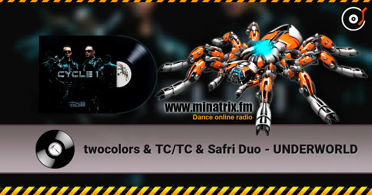 twocolors & TC/TC & Safri Duo - UNDERWORLD слухати онлайн у високій якості | Minatrix.FM