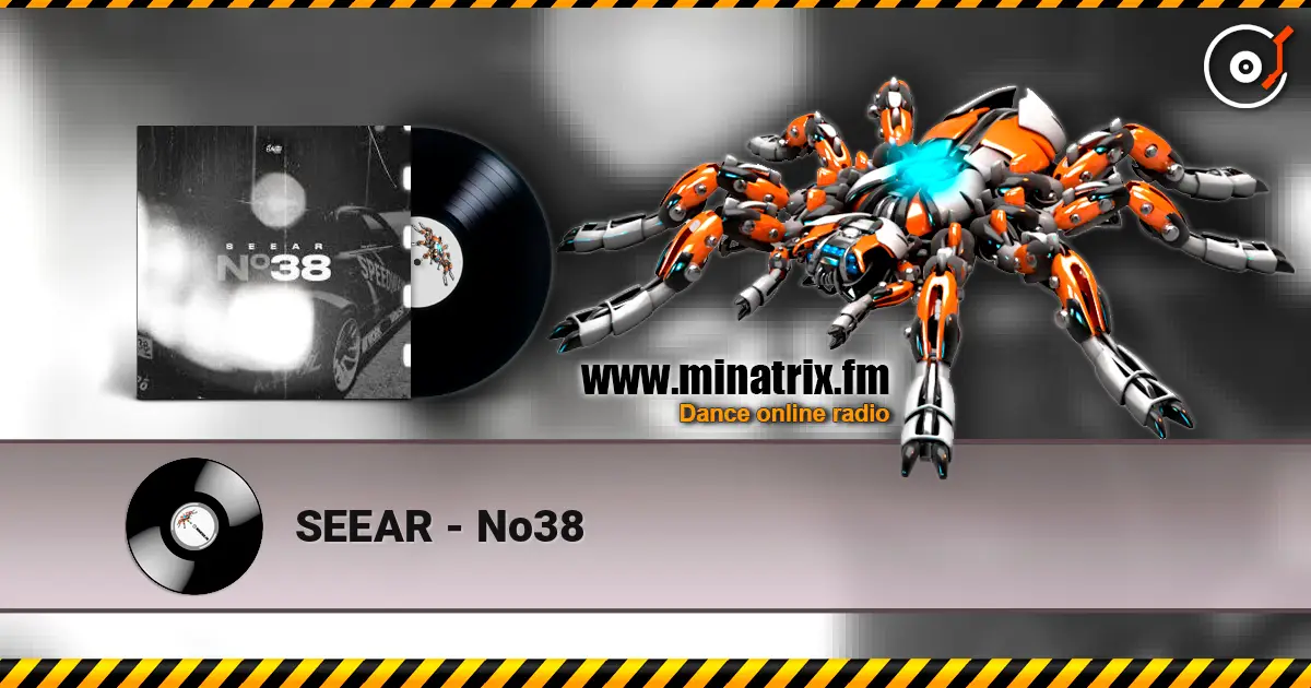 SEEAR - No38 слухати онлайн у високій якості | Minatrix.FM