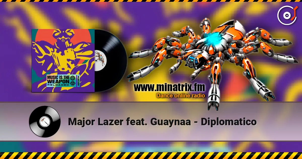 Major Lazer feat. Guaynaa - Diplomatico listen online in high quality | Minatrix.FM
