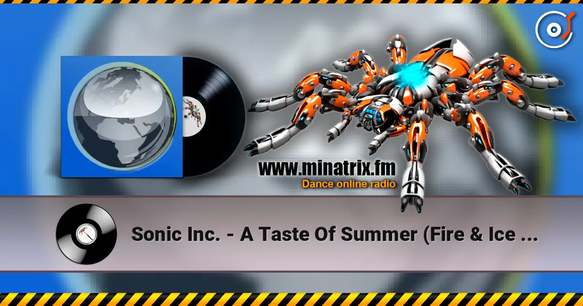 Sonic Inc. - A Taste Of Summer (Fire & Ice Vital Remix) listen online in high quality | Minatrix.FM