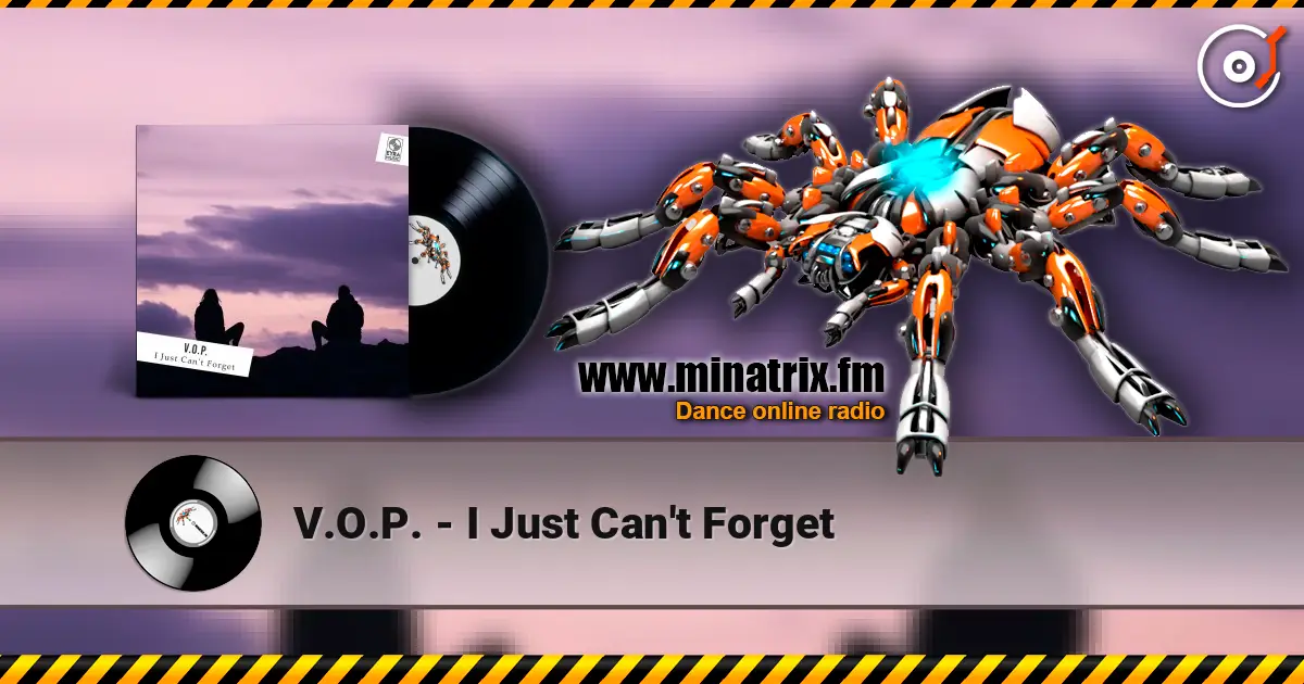 V.O.P. - I Just Can't Forget слухати онлайн у високій якості | Minatrix.FM