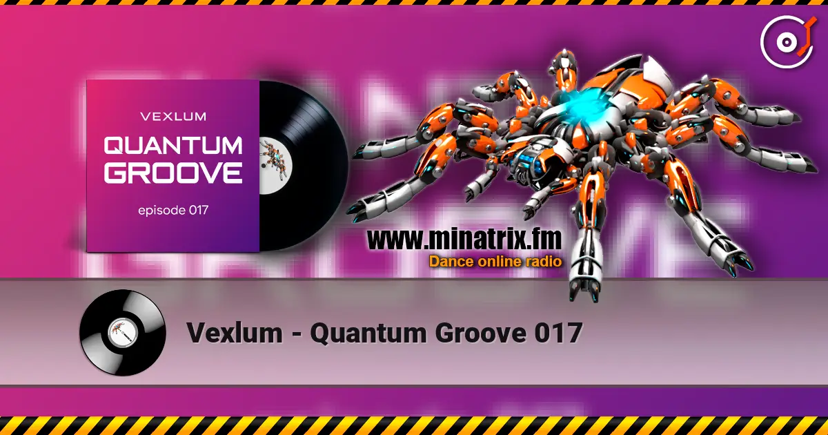 Vexlum - Quantum Groove 017 ������� ���������