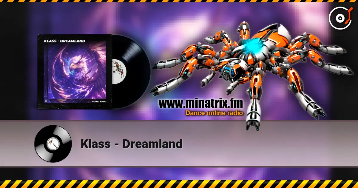 Klass - Dreamland listen online in high quality | Minatrix.FM