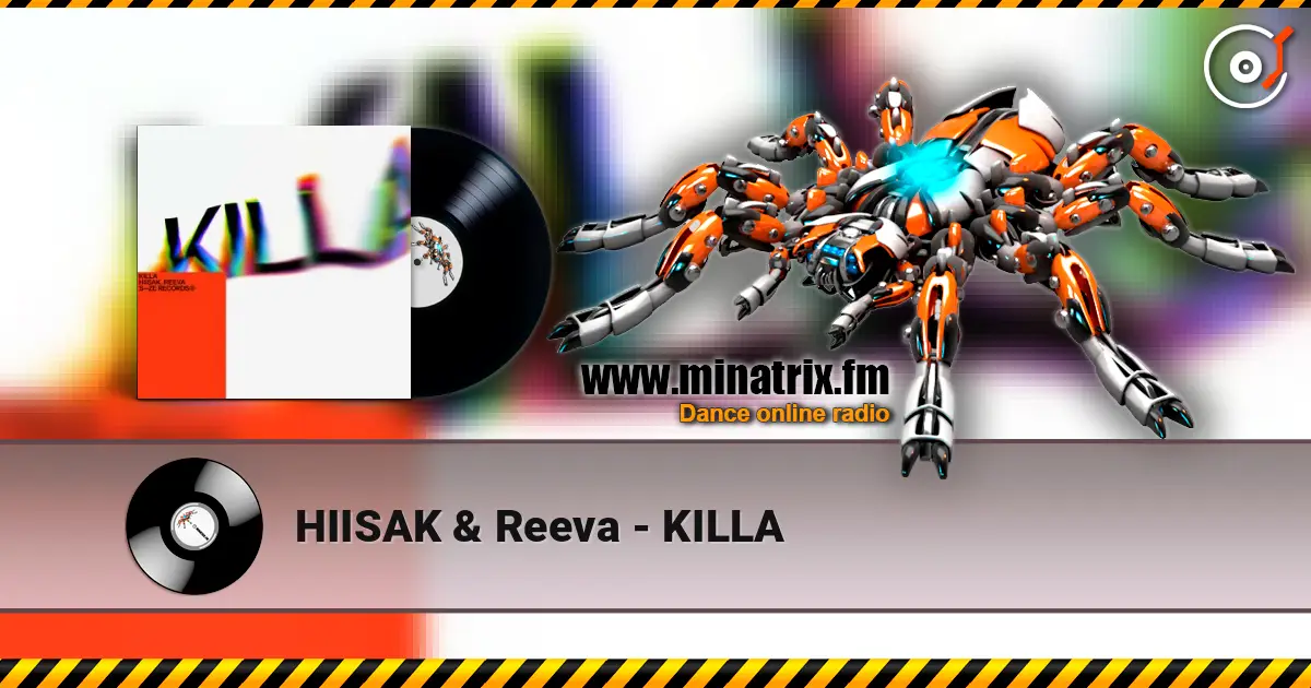 HIISAK & Reeva - KILLA ������� ���������