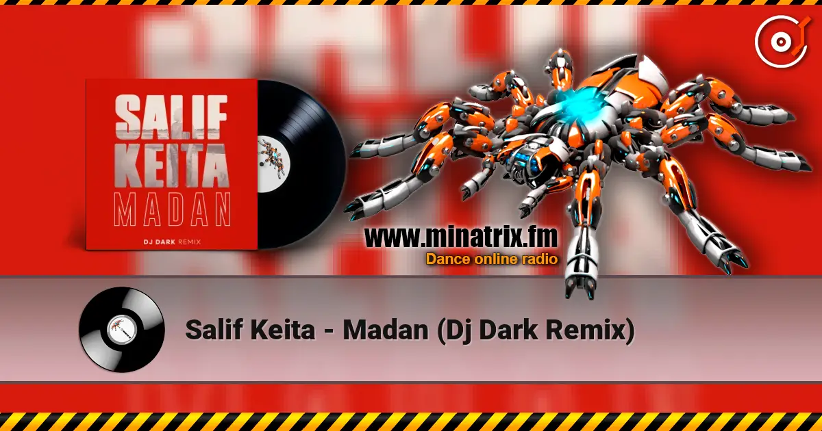 Salif Keita - Madan (Dj Dark Remix) listen online in high quality | Minatrix.FM