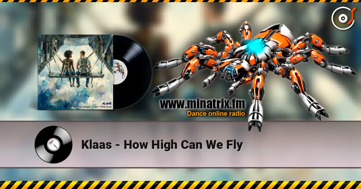 Klaas - How High Can We Fly слухати онлайн у високій якості | Minatrix.FM
