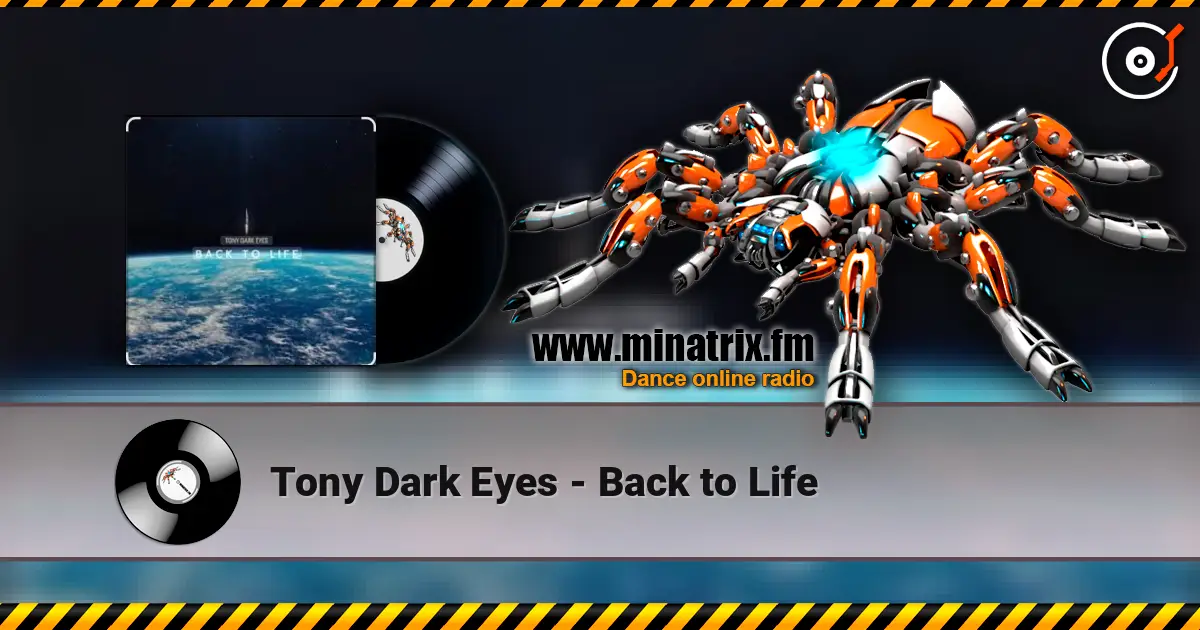 Tony Dark Eyes - Back to Life ������� ���������