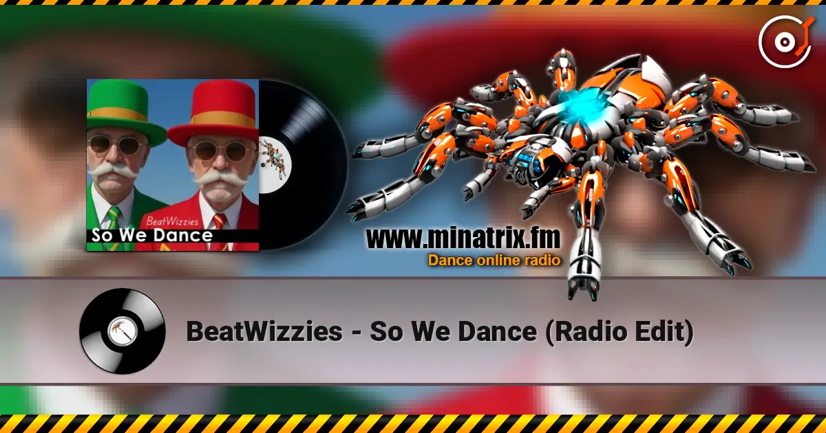 BeatWizzies - So We Dance (Radio Edit) ������� ���������
