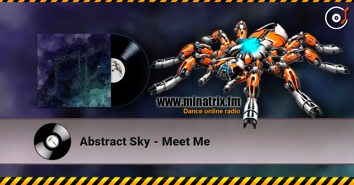 Abstract Sky - Meet Me listen online in high quality | Minatrix.FM