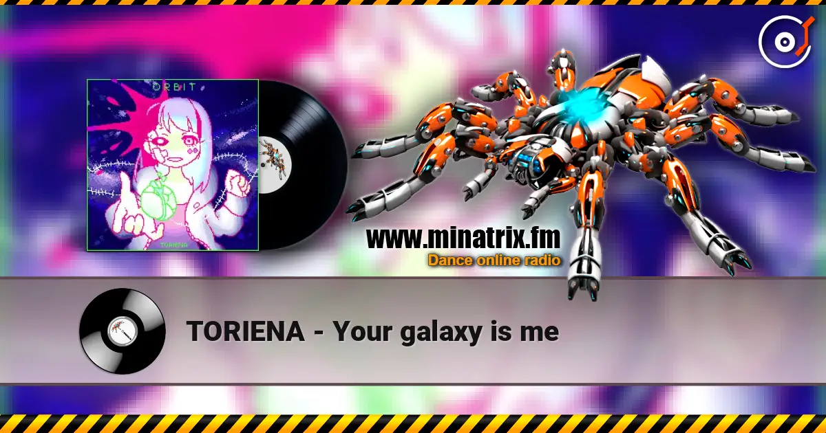 TORIENA - Your galaxy is me listen online in high quality | Minatrix.FM