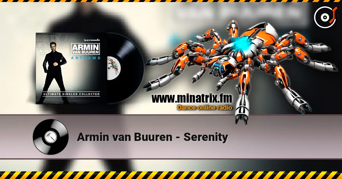 Armin van Buuren - Serenity слухати онлайн у високій якості | Minatrix.FM