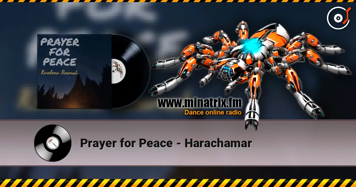 Prayer for Peace - Harachamar слухати онлайн у високій якості | Minatrix.FM
