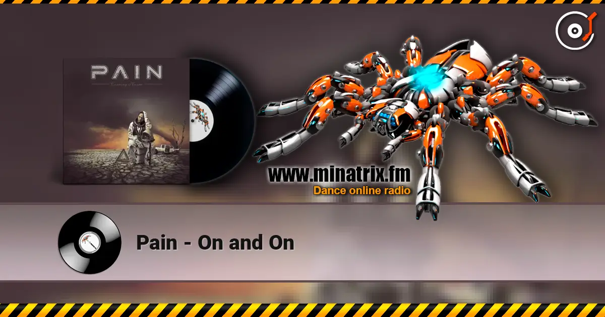 Pain - On and On слухати онлайн у високій якості | Minatrix.FM