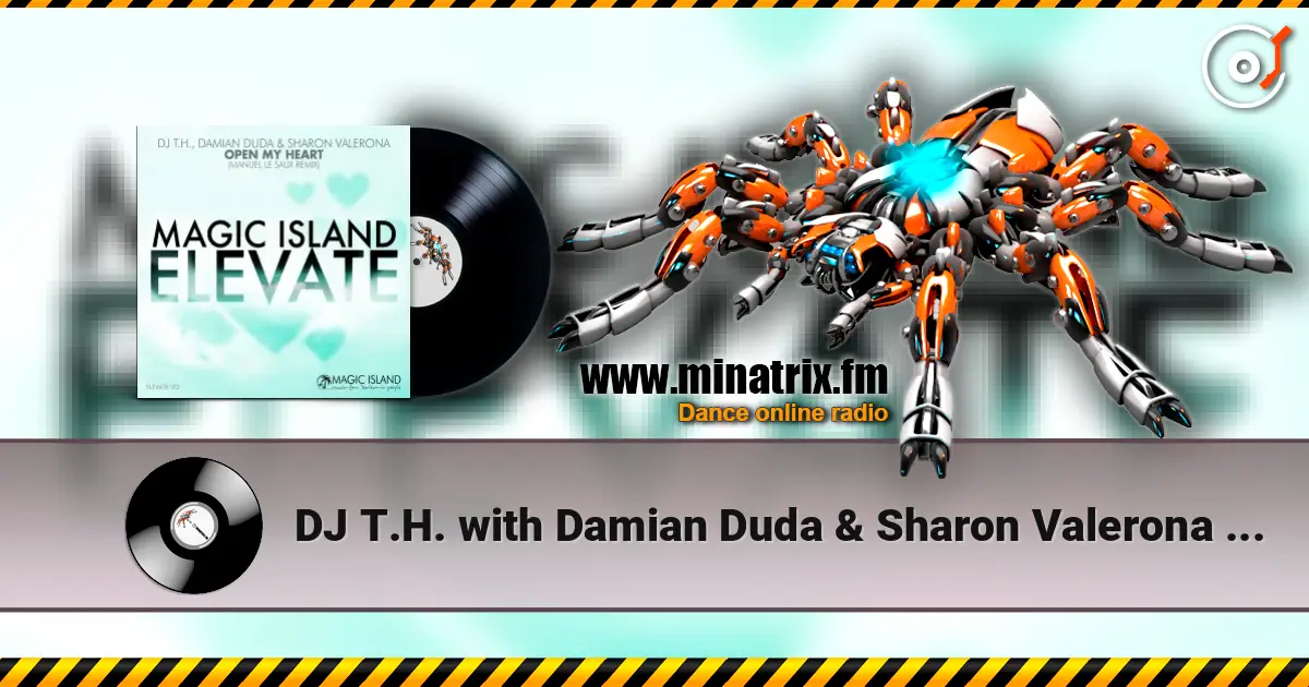 DJ T.H. with Damian Duda & Sharon Valerona - Open My Heart (Extended Mix) listen online in high quality | Minatrix.FM