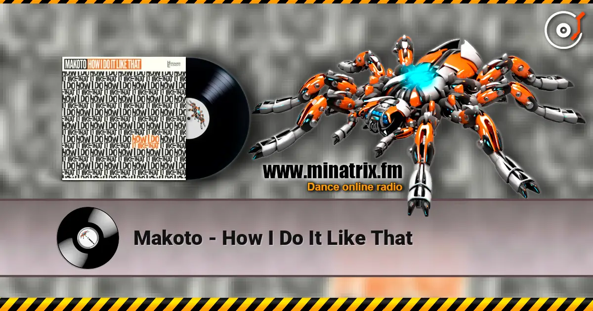 Makoto - How I Do It Like That ������� ���������