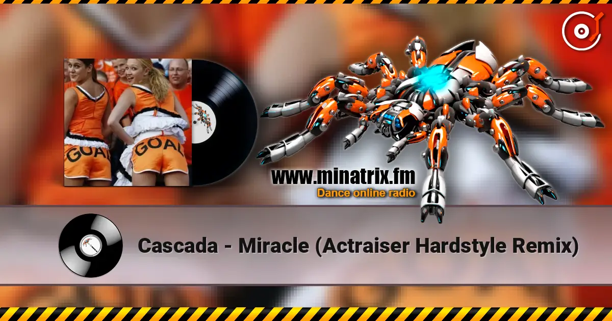 Cascada - Miracle (Actraiser Hardstyle Remix) слухати онлайн у високій якості | Minatrix.FM