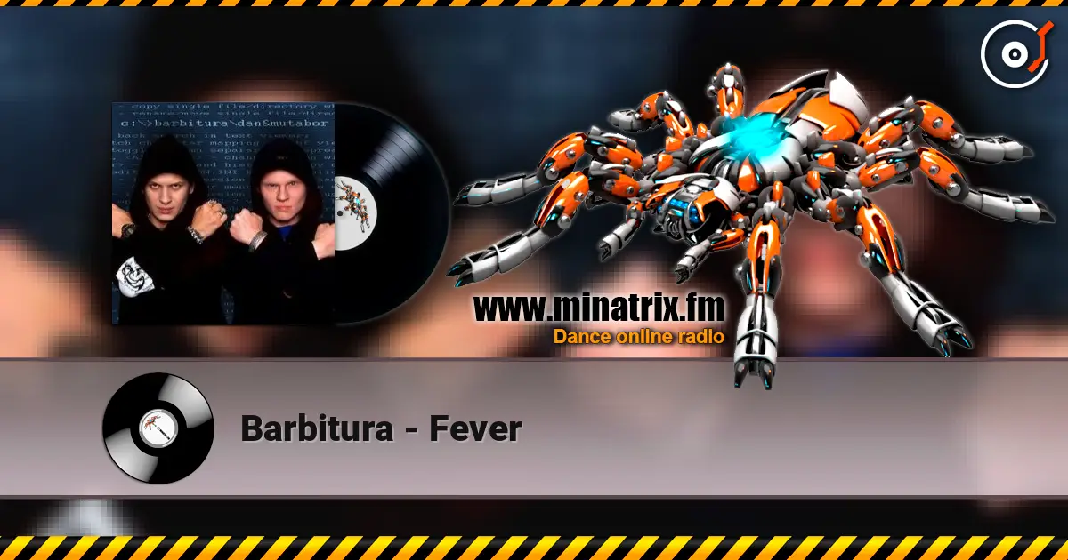 Barbitura - Fever listen online in high quality | Minatrix.FM