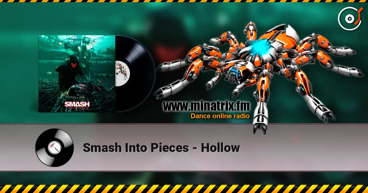 Smash Into Pieces - Hollow слухати онлайн у високій якості | Minatrix.FM
