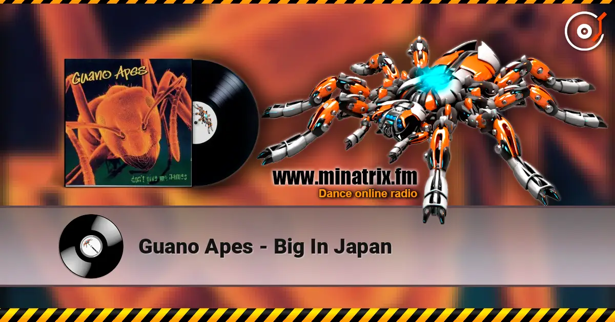 Guano Apes - Big In Japan слухати онлайн у високій якості | Minatrix.FM