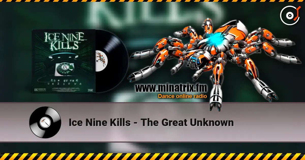 Ice Nine Kills - The Great Unknown listen online in high quality | Minatrix.FM