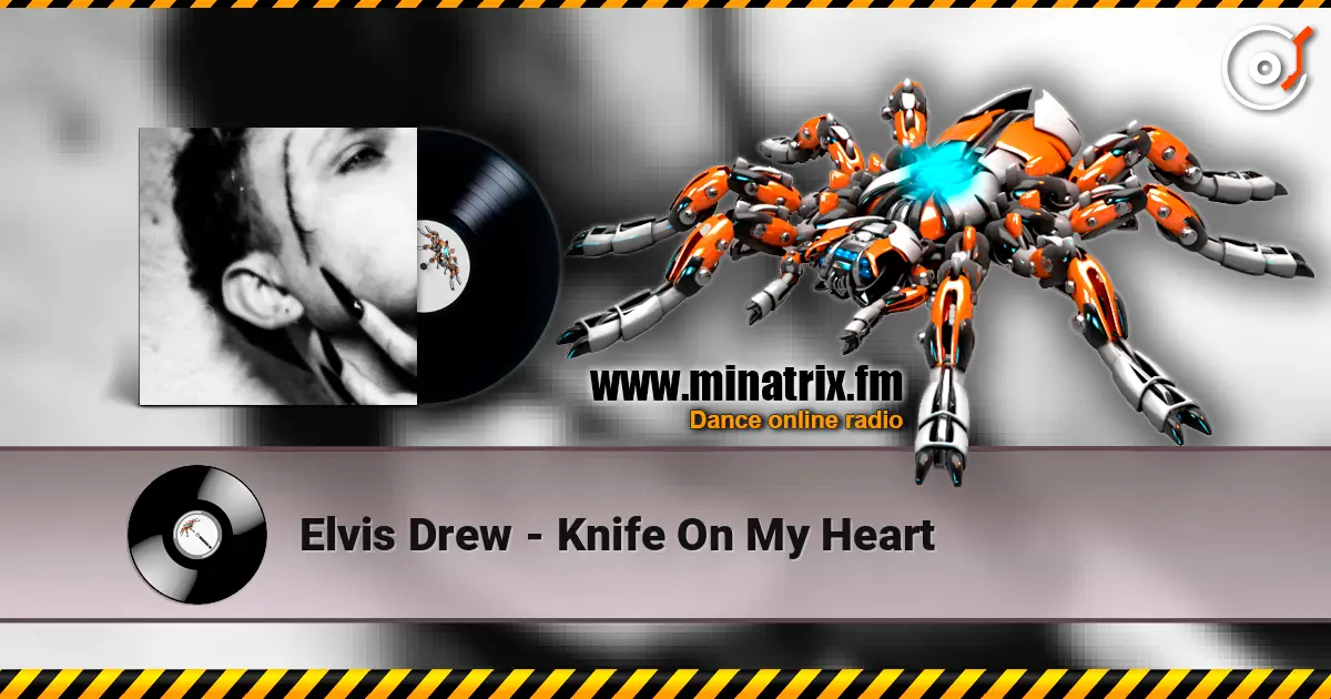 Elvis Drew - Knife On My Heart слухати онлайн у високій якості | Minatrix.FM