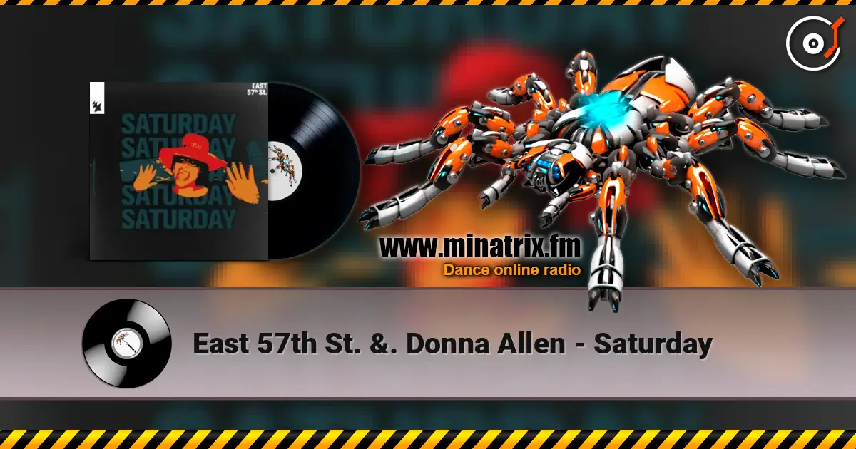 East 57th St. &. Donna Allen - Saturday слухати онлайн у високій якості | Minatrix.FM