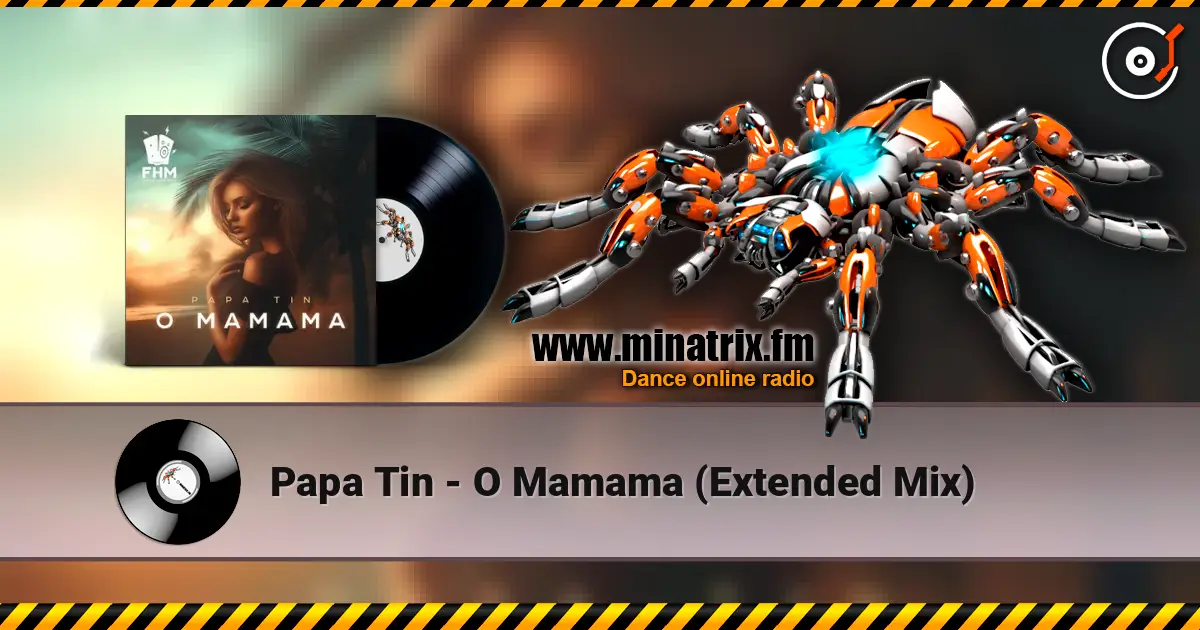 Papa Tin - O Mamama (Extended Mix) ������� ���������