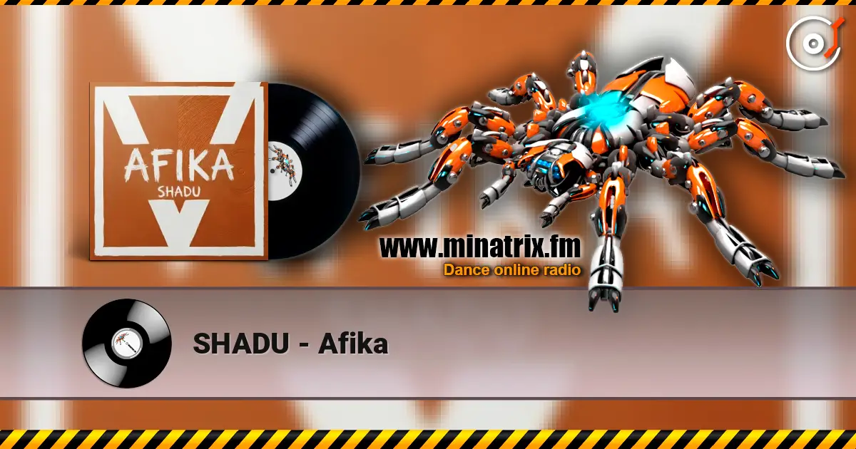 SHADU - Afika слухати онлайн у високій якості | Minatrix.FM