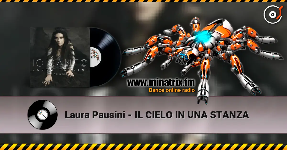 Laura Pausini - IL CIELO IN UNA STANZA слухати онлайн у високій якості | Minatrix.FM