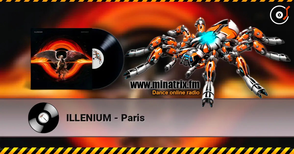 ILLENIUM - Paris listen online in high quality | Minatrix.FM