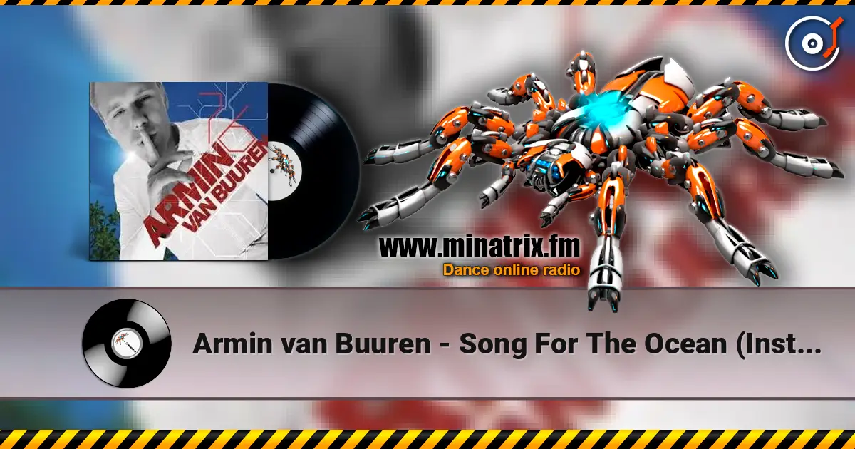 Armin van Buuren - Song For The Ocean (Instrumental Of “Wait for You”) слухати онлайн у високій якості | Minatrix.FM